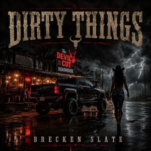 Dirty Things by Brecken Slate