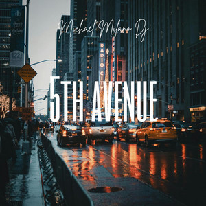 5th Avenue by Michael Milano Dj