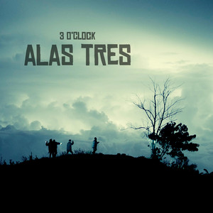 Alas Tres by 3 O'clock