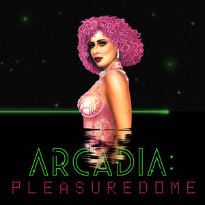 Eliza Rose — ARCADIA:PLEASUREDOME (2026)