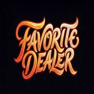 FAVORITE DEALER by Jhony Welker