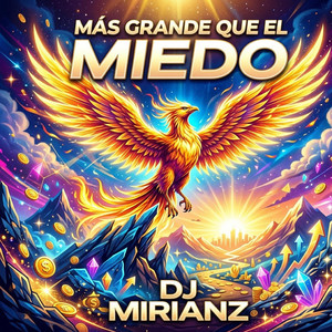 Mas Grande que el Miedo by Dj Mirianz