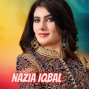 Nazia Iqbal - Ghale Ghonde Rasha