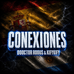 Conexiones by Dooctor Roous, Kifykify