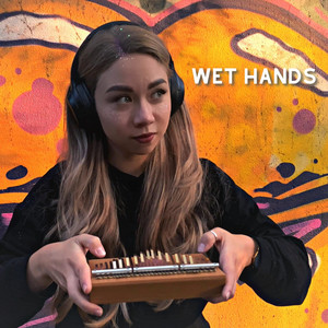 Wet Hands