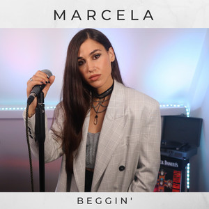 MARCELA - Beggin'