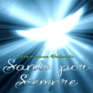 Santo por siempre
