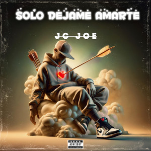 LHDT - SOLO DEJAME AMARTE (feat. JC JOE)