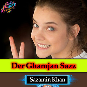 Sazamin Khan - Der Ghamjan Sazz
