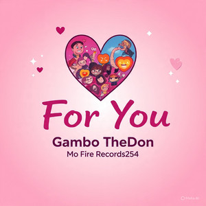 Gambo TheDon - FOR YOU