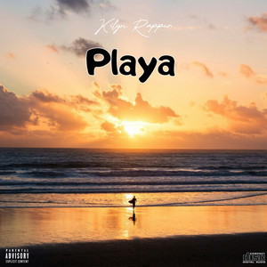 Playa by Kilyn Rapper