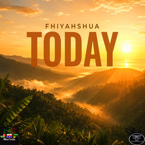 Today by Fhiyahshua