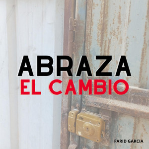 ABRAZA EL CAMBIO by Leydi Wow