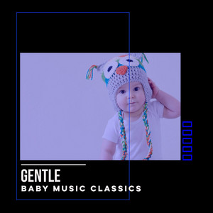 # 1 Album: Gentle Baby Music Classics album