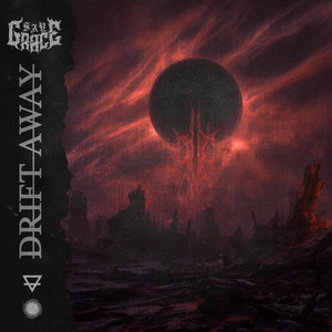 Drift Away by Say Grace