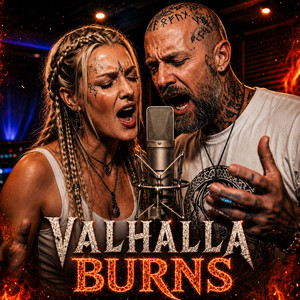 Valhalla Burns by IRON CHANT