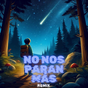 No Nos Paran Más (Remix)