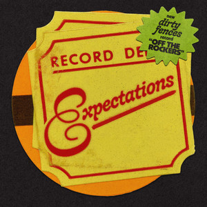 Expectations by Dirty Fences