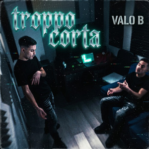 Troppo Corta by Valo B
