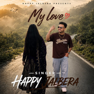 My Love by Happy Jalbera