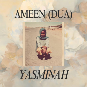 Ameen (Dua) by YASMINAH