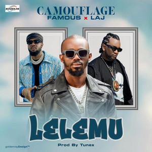 Camouflage Borderline - Lelemu (feat. Famous & Boss La)