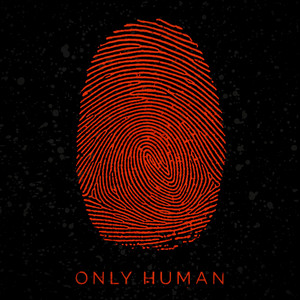 Only Human by Bad Americans
