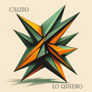 Lo Quiero by CALISO