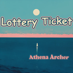 Lottery Ticket by Athena Archer