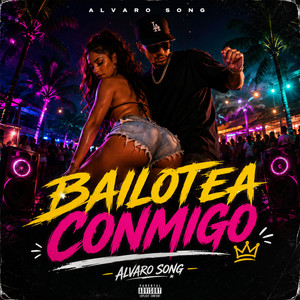 BAILOTEA CONMIGO by Alvaro SonG