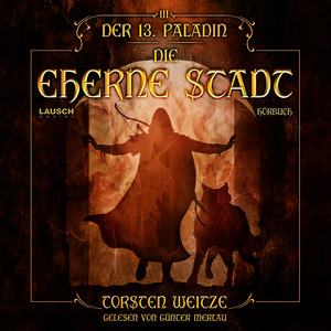 Die Eherne Stadt: Der 13. Paladin - Band 3