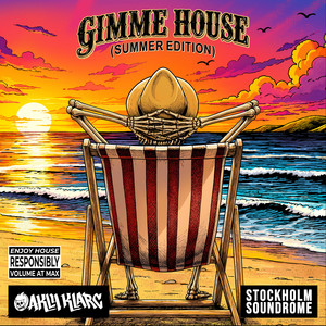 Gimme House (Summer Edition) - Radio Edit by Oakly Klarc