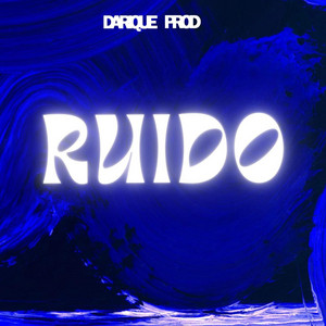 Ruido by DariqueProd