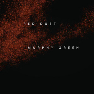 Red Dust by Murphy Green