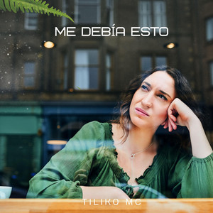 Me Debía Esto by Tiliko Mc