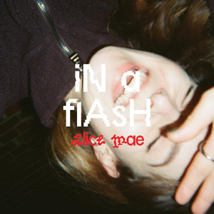 In a Flash by Alice Mae