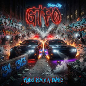 GTFO by Flyboi Rich, A-1White