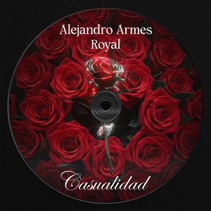 CASUALIDAD by Alejandro Armes, RoyalLive