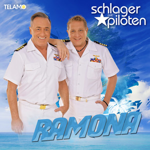 Die Schlagerpiloten - Ramona
