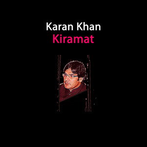 Karan Khan - Kiramat