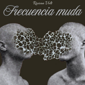 Frecuencia muda by Rexian Volt
