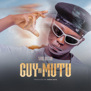 Guy Ni Mutu by Namz Reaxur