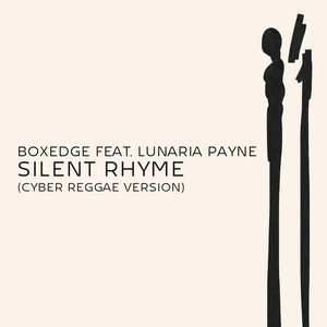 Silent Rhyme - Cyber Reggae Version