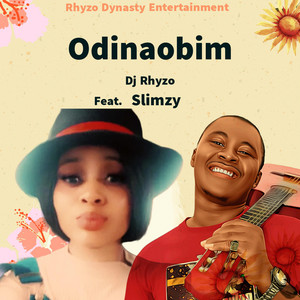 Odinaobim by Dj Rhyzo, Slimzy