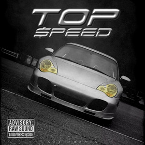 Top $peed by SAINTBAMBS
