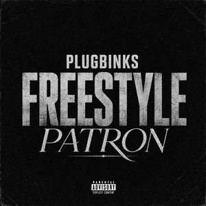 FREESTYLE PATRON. by Plugbinks131