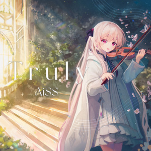 Truly by AiSS