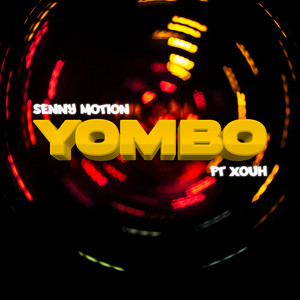 Senny Motion - Yombo (feat. Xouh)