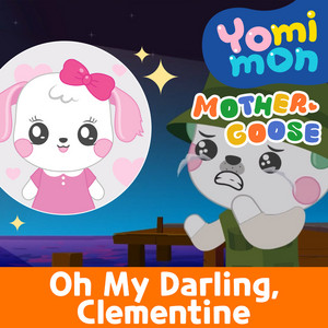 Oh My Darling, Clementine by 로보데이터