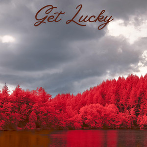 Get Lucky by Burl Janes